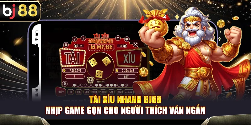 Tài Xỉu Nhanh BJ88 – Nhịp Game Gọn Cho Người Thích Ván Ngắn 1 Tài Xỉu Nhanh BJ88 – Nhịp Game Gọn Cho Người Thích Ván Ngắn